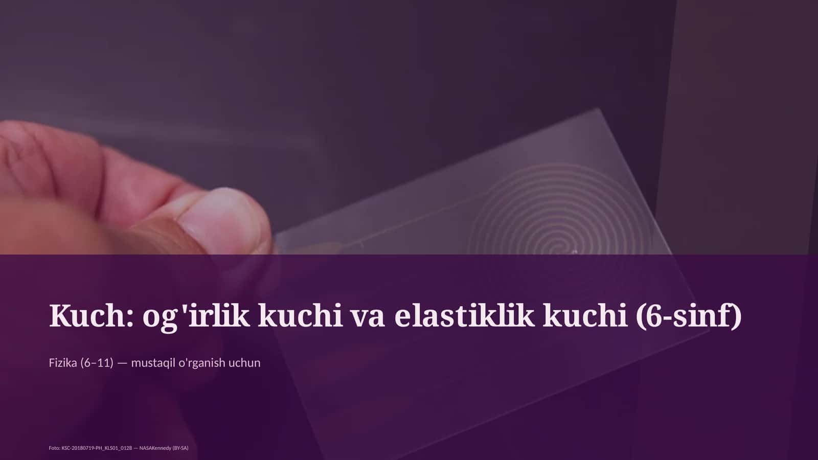 Fizika (6– 11) — mustaqil o'rganish uchun 1