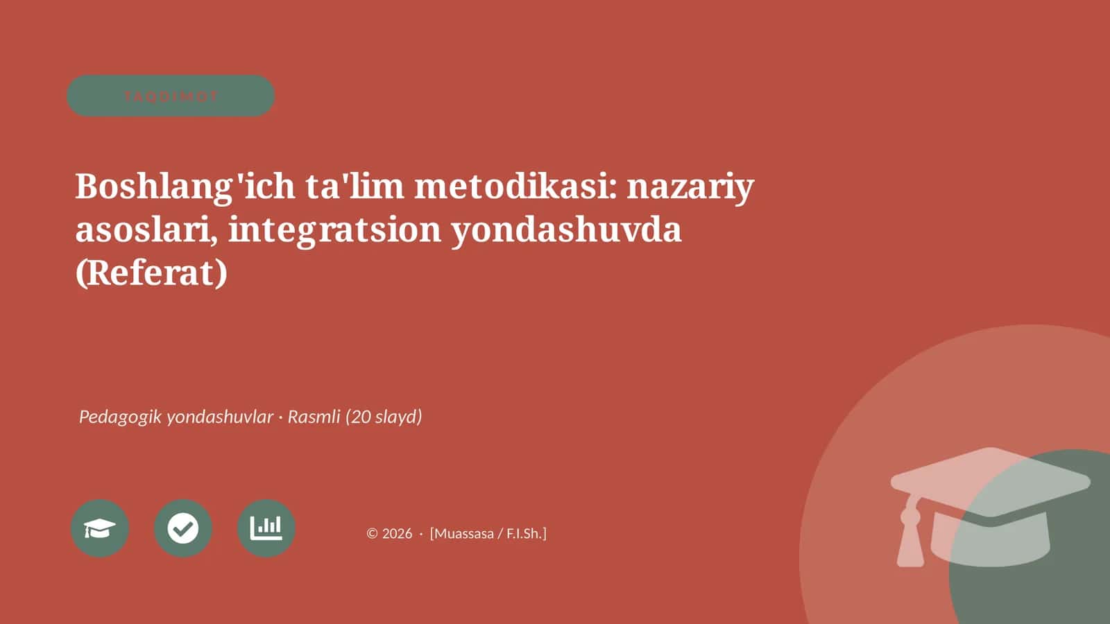 Boshlang'ich ta'lim metodikasi: nazariy asoslari, integratsion yondashuvda (Referat) 1