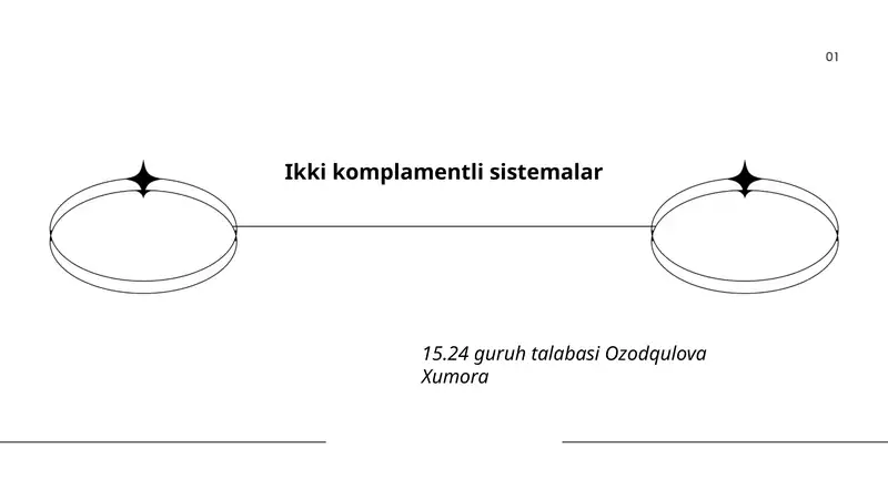 Ikki komplamentli sistemalar 1