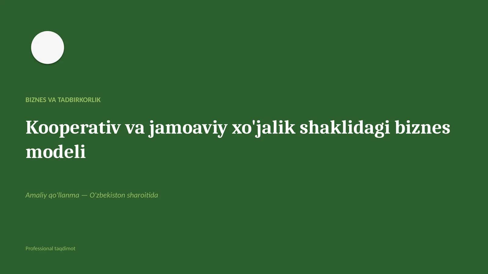 Kooperativ va jamoaviy xo'jalik shaklidagi biznes modeli 1