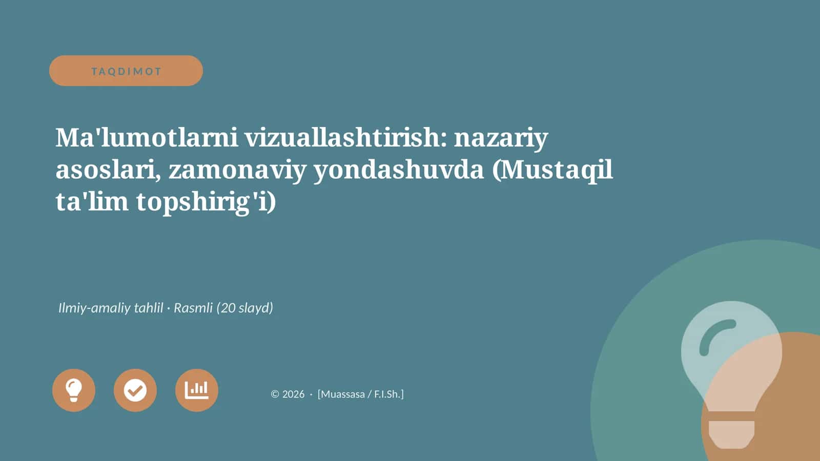 Ma'lumotlarni vizuallashtirish: nazariy asoslari, zamonaviy yondashuvda (Mustaqil ta'lim topshirig'i) 1