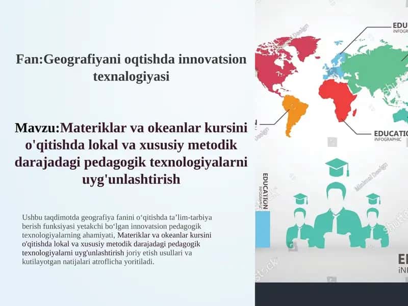 Materiklar va okeanlar kursini o'qitishda innovatsion pedagogik texnologiyalar 1