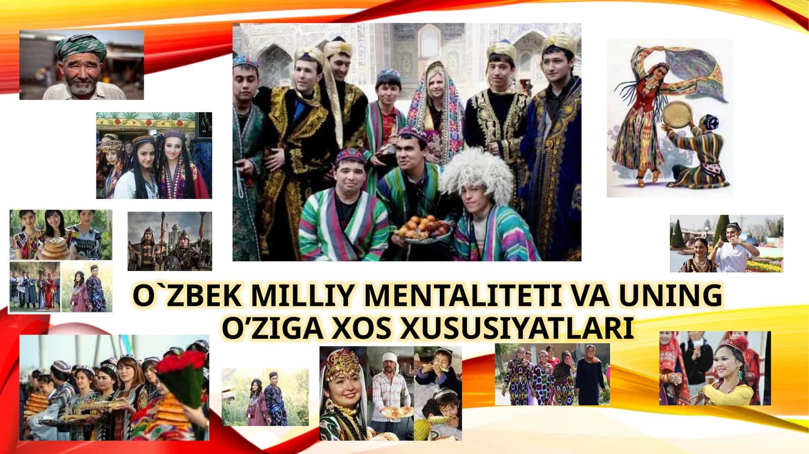 O`ZBEK MILLIY MENTALITETI VA UNING O’ZIGA XOS XUSUSIYATLARI 1