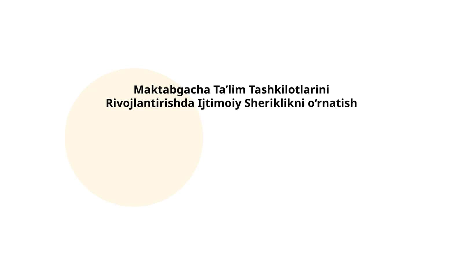 Maktabgacha Ta’lim Tashkilotlarini Rivojlantirishda Ijtimoiy Sheriklikni o‘rnatish 1