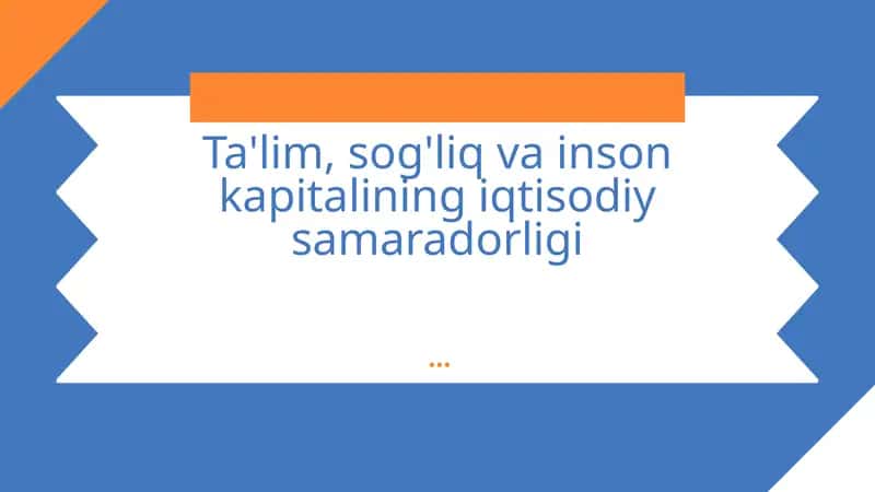 Inson kapitalining iqtisodiy samaradorligi 1