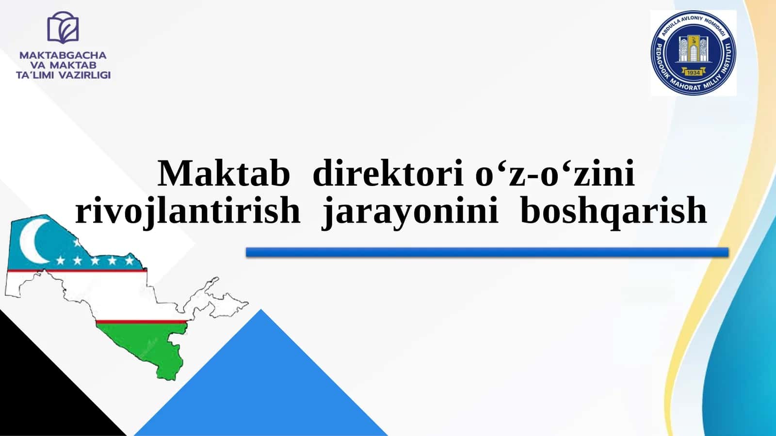 Maktab  direktori o‘z-o‘zini rivojlantirish  jarayonini  boshqarish 1