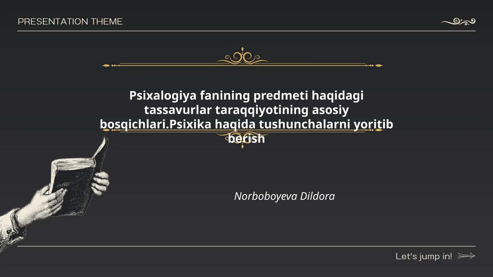 Psixologiya fanining predmeti va uning rivojlanish bosqichlari 1