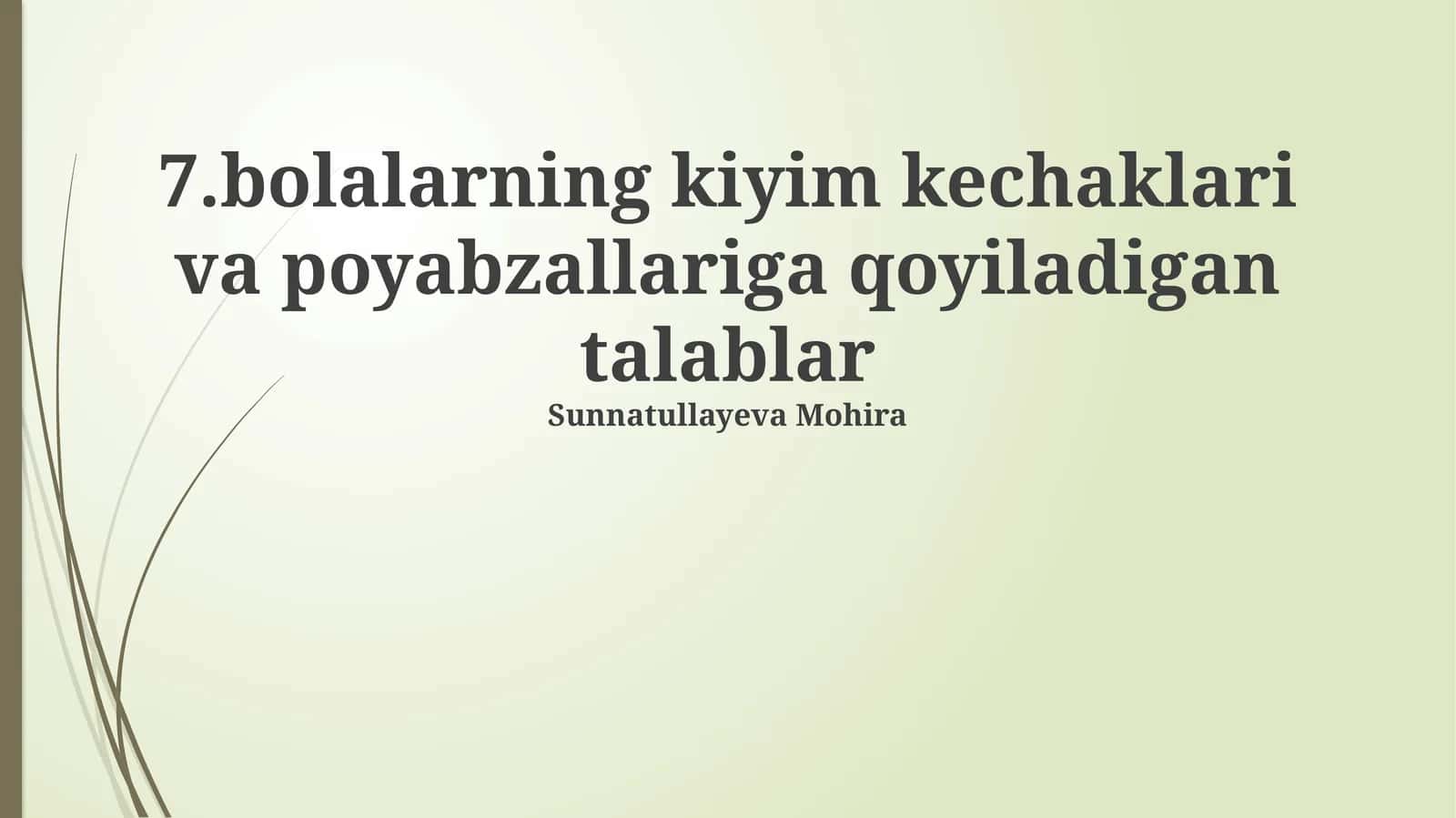 Bolalar kiyimlari va poyabzallariga qoyiladigan talablar 1