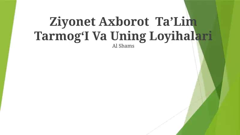 Ziyonet Axborot TaʼLim TarmogʻI Va Uning Loyihalari 1