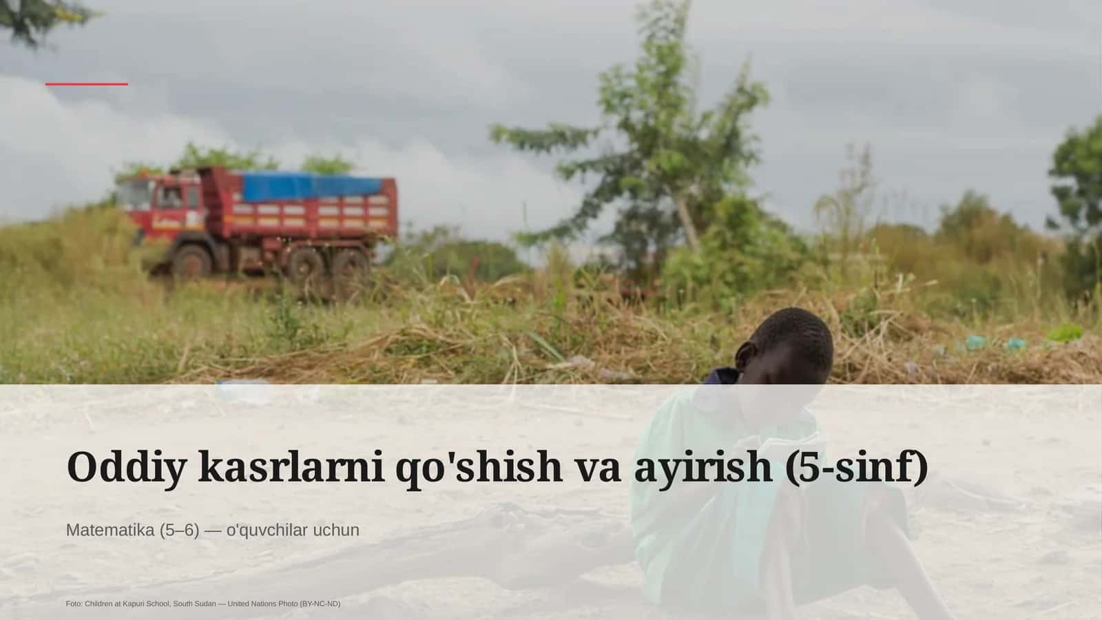 Oddiy kasrlarni qo'shish va ayirish (5-sinf) 1
