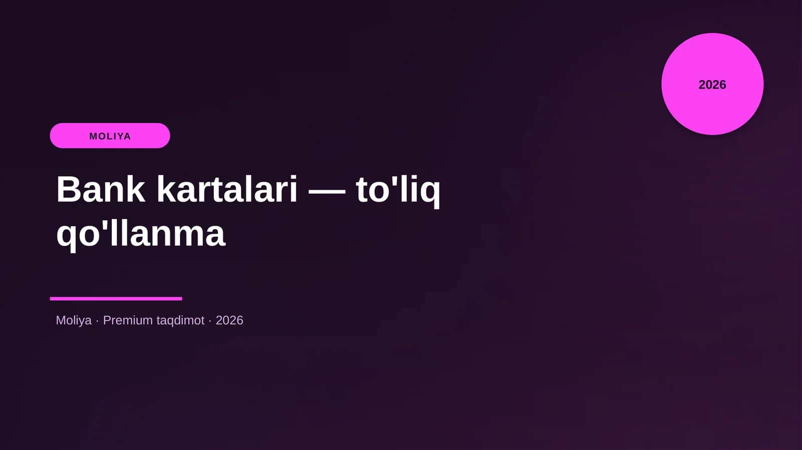 Bank kartalari — to'liq qo'llanma 1