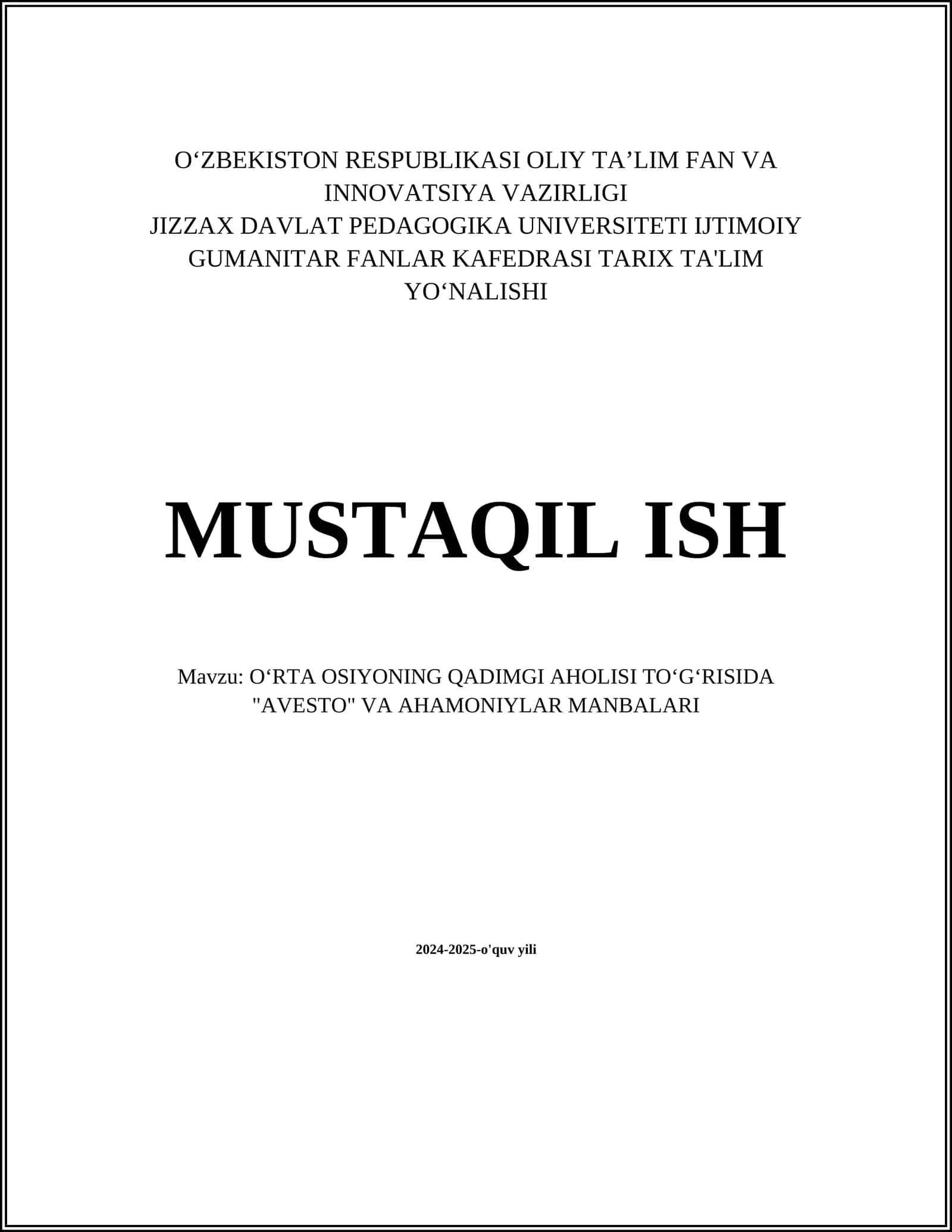 OʻRTA OSIYONING QADIMGI AHOLISI TOʻGʻRISIDA "AVESTO" VA AHAMONIYLAR MANBALARI 1