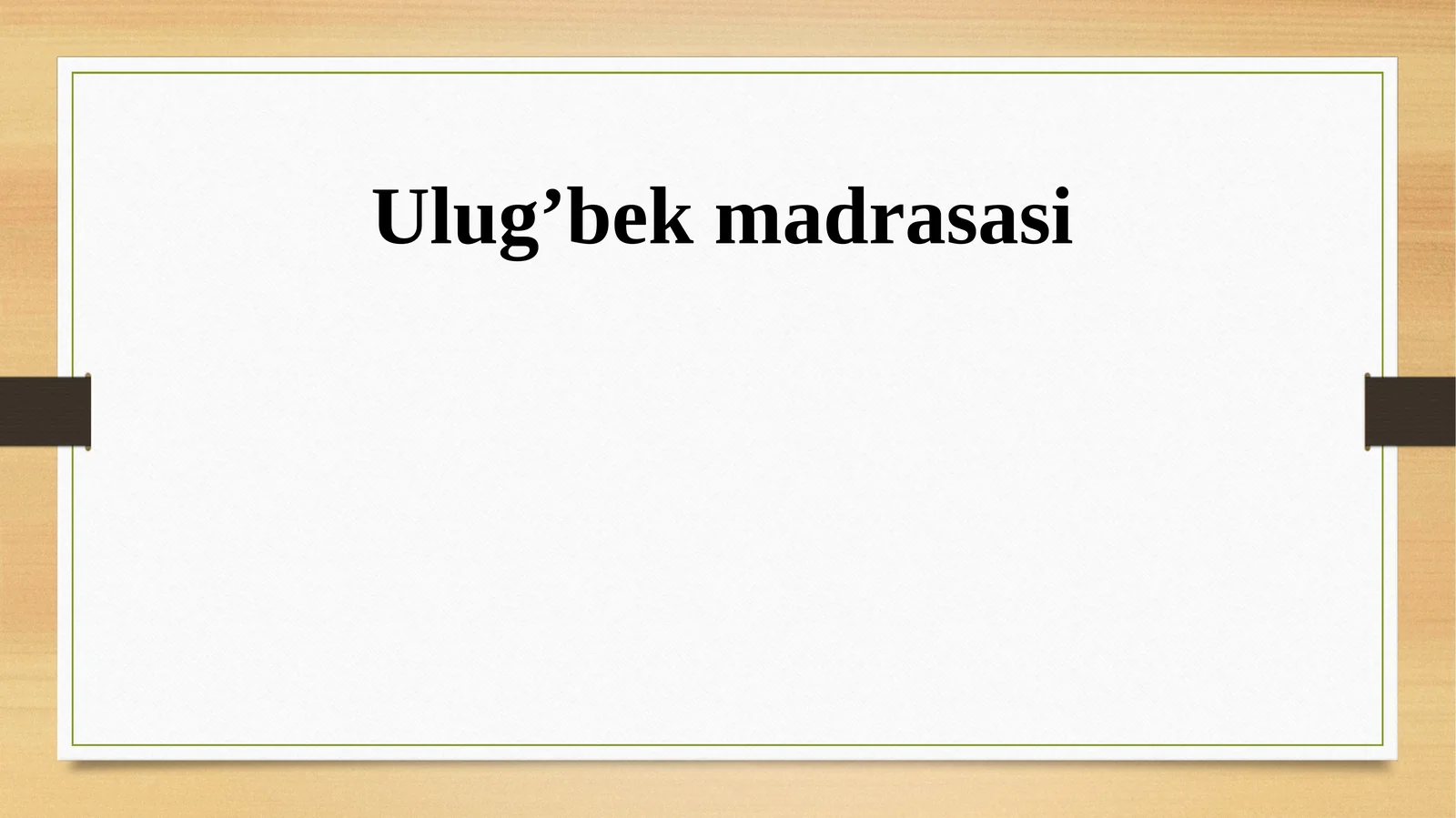 Ulug’bek madrasasi 1