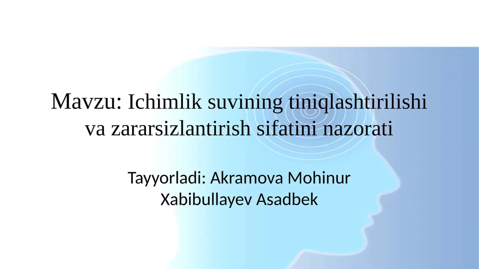 Ichimlik suvinining tiniqlashtirilishi va zararsizlantirish sifatining nazorati 1