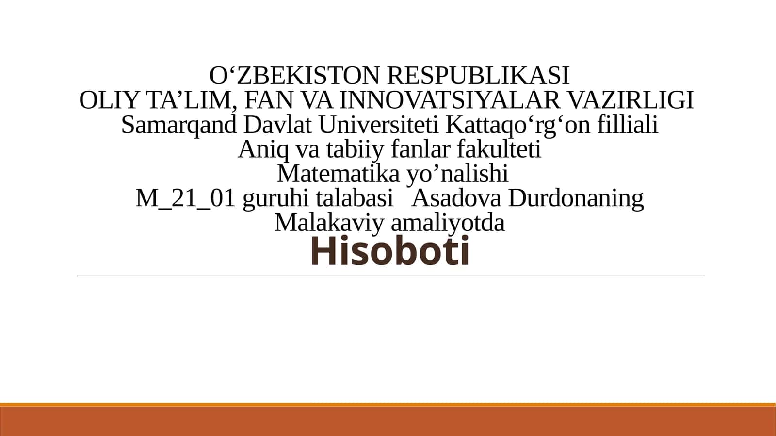 Malakaviy amaliyot Hisoboti 1