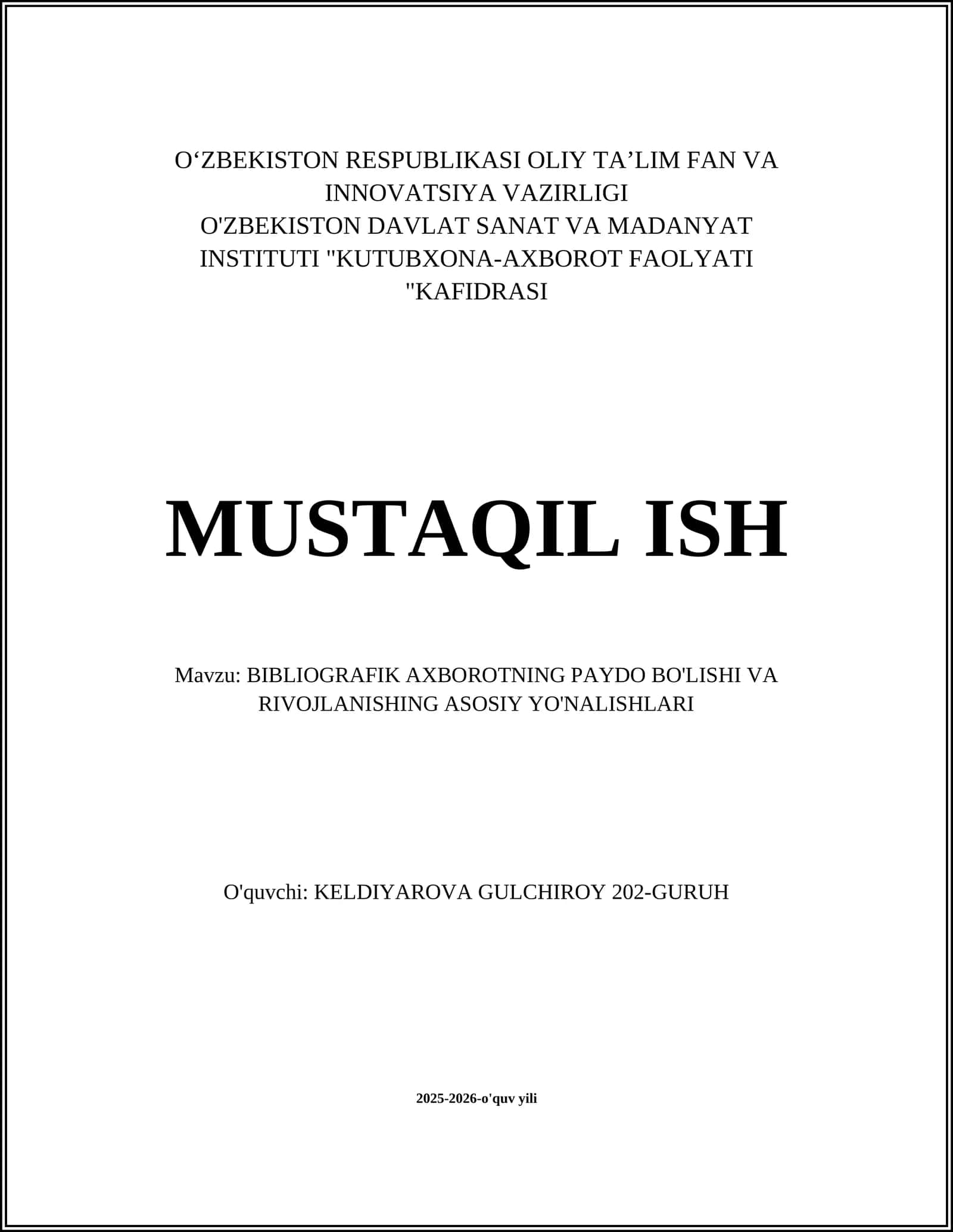 BIBLIOGRAFIK AXBOROTNING PAYDO BO'LISHI VA RIVOJLANISHING ASOSIY YO'NALISHLARI 1