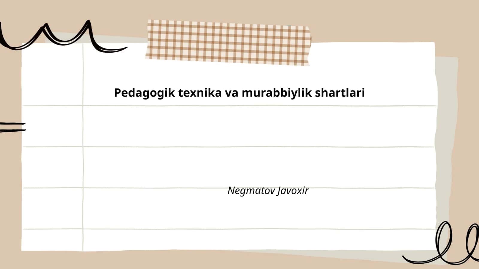 Pedagogik texnika va murabbiylik shartlari 1