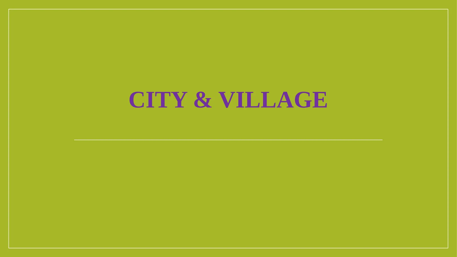 CITY & Village PLAN 1