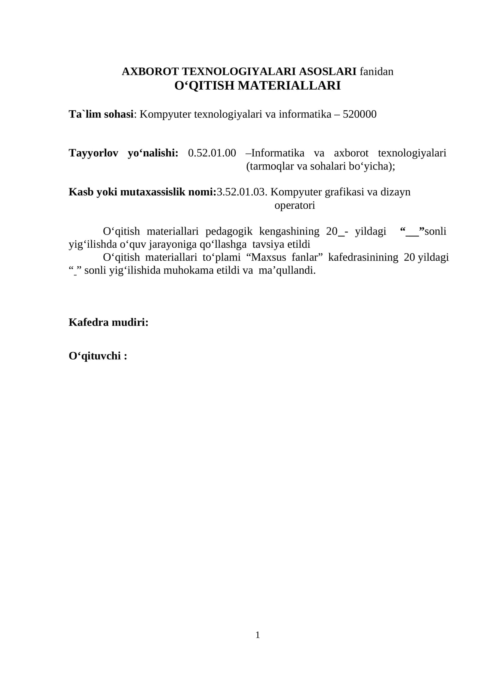AXBOROT TEXNOLOGIYALARI ASOSLARI fanidan O‘QITISH MATERIALLARI 1