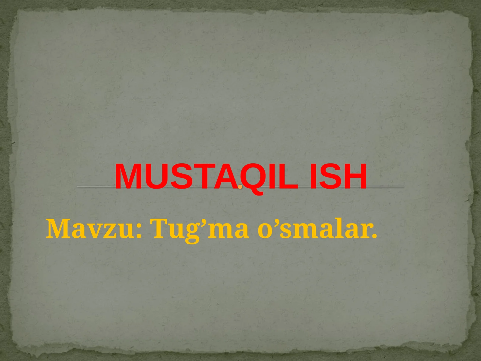 Tug’mao’smalar 1
