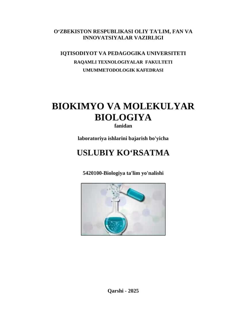 Uslubiy ko'rsatma "Biokimyo va molekulyar biologiya" fanidan tajriba ishlari 1
