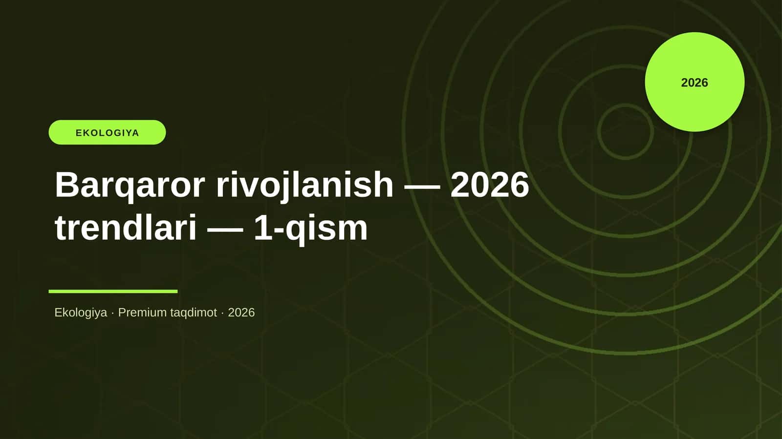 Barqaror rivojlanish — 2026 trendlari — 1-qism 1