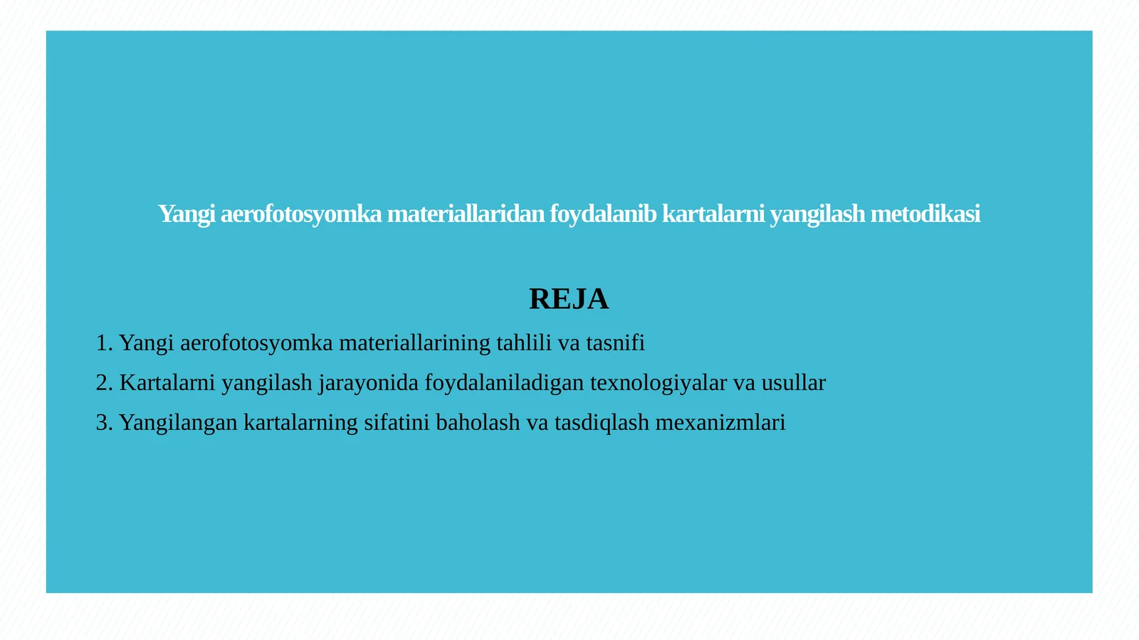 Yangi aerofotosyomka materiallaridan foydalanib kartalarni yangilash metodikasi 1
