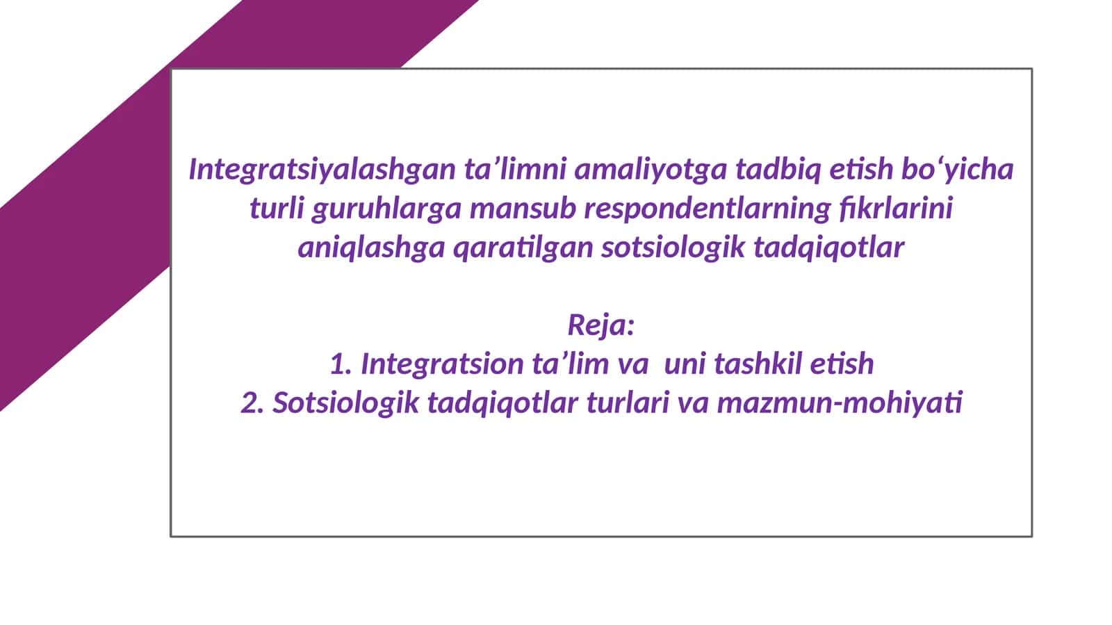 Integratsiyalashgan taʼlimni amaliyotga tadbiq etish boʻyicha turli guruhlarga mansub respondentlarning fikrlarini aniqlashga qaratilgan sotsiologik tadqiqotlar 1