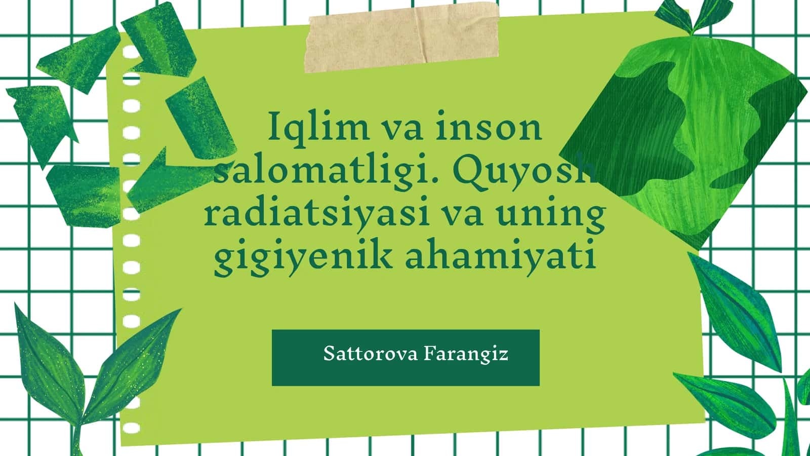 Iqlim va inson salomatligi. Quyosh radiatsiyasi va uning gigiyenik ahamiyati. 1
