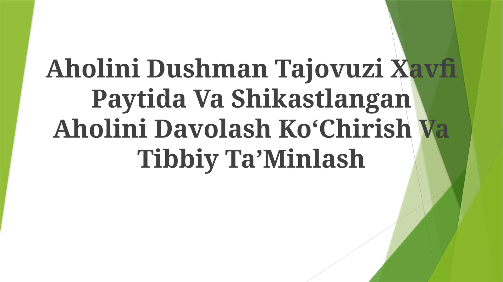 Aholini Dushman Tajovuzi Xavfi Paytida Va Shikastlangan Aholini Davolash KoʻChirish VaTibbiy TaʼMinlash 1