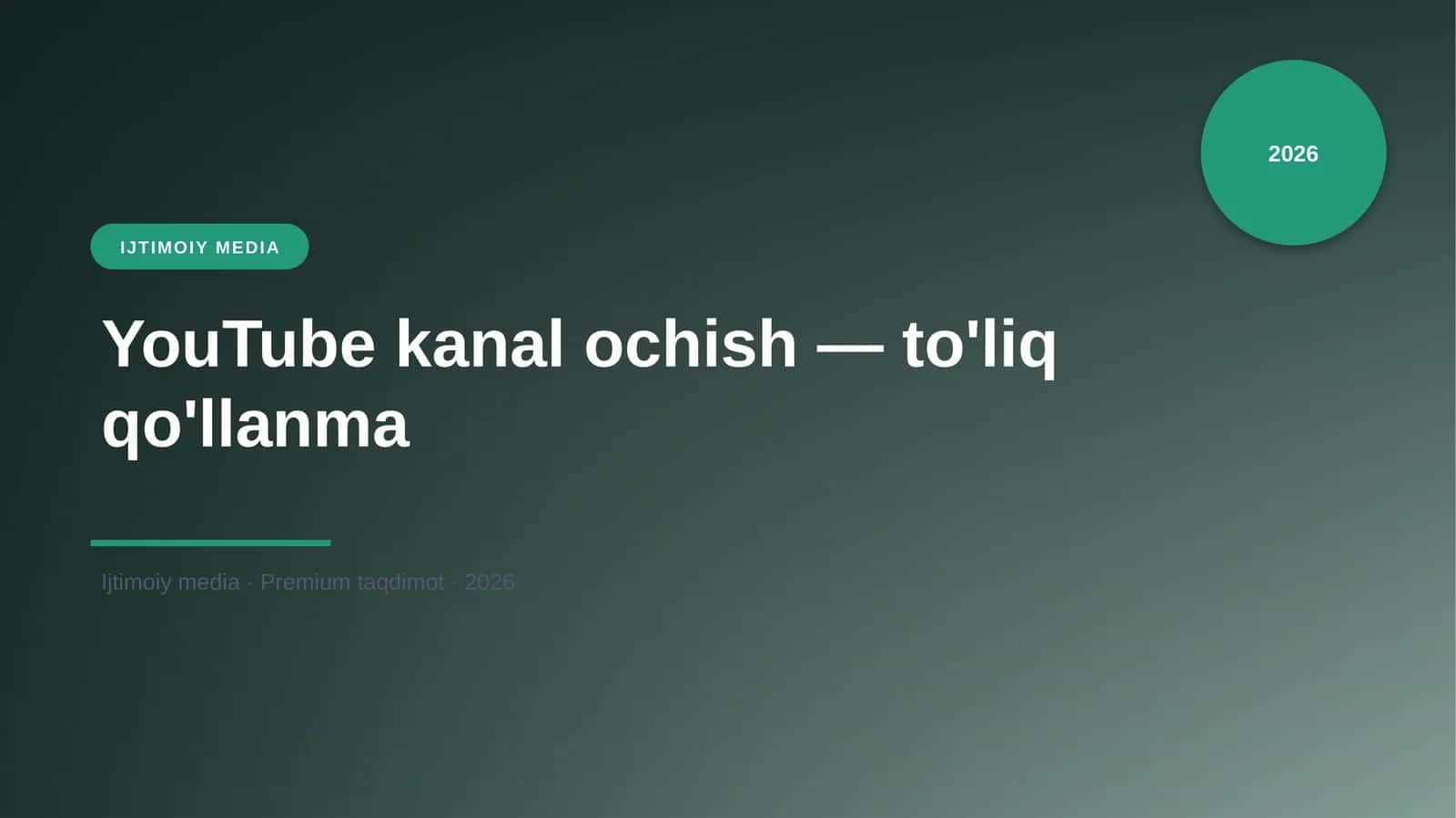 YouTube kanal ochish — to'liq qo'llanma 1