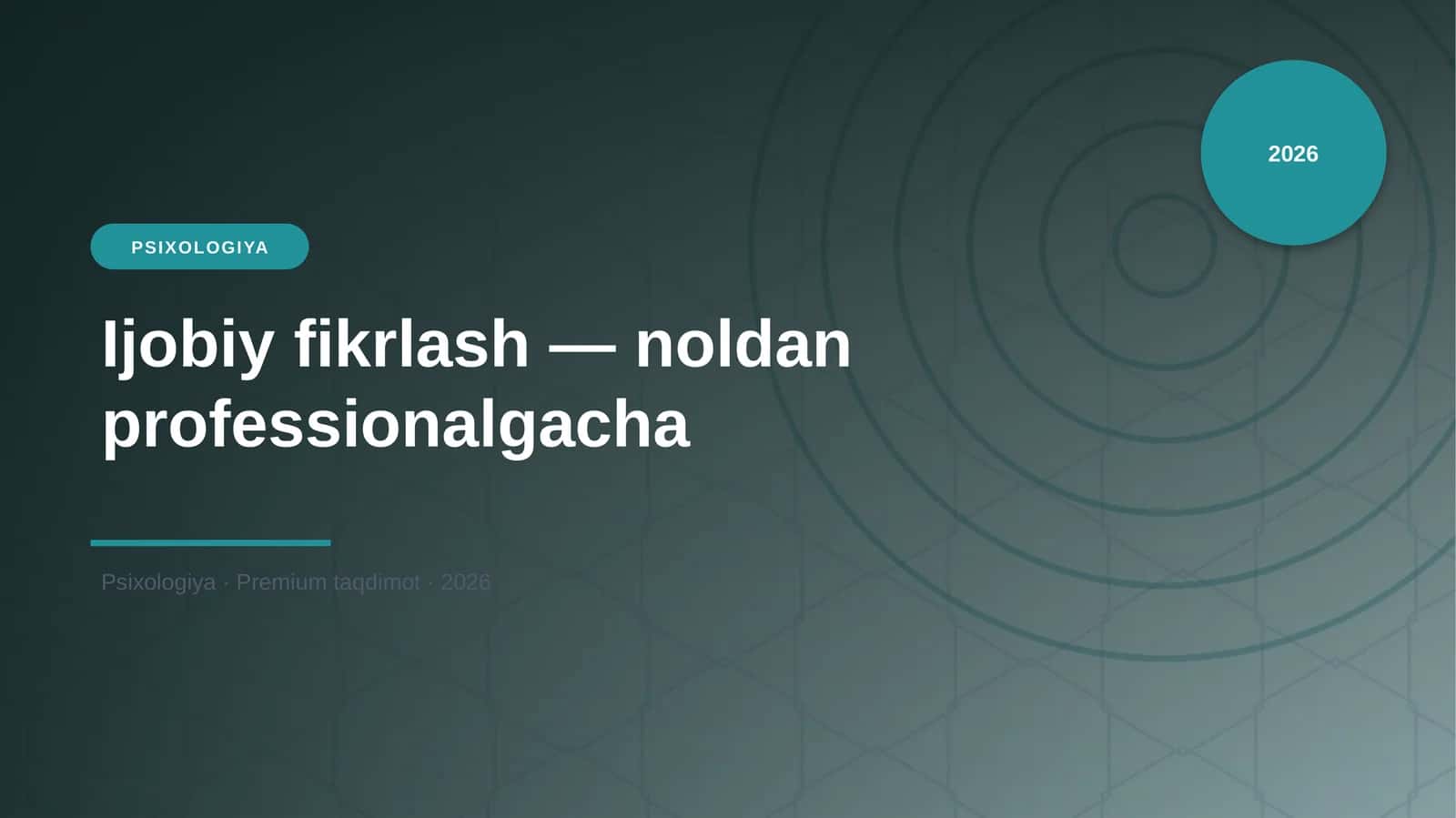 Ijobiy fikrlash — noldan professionalgacha 1