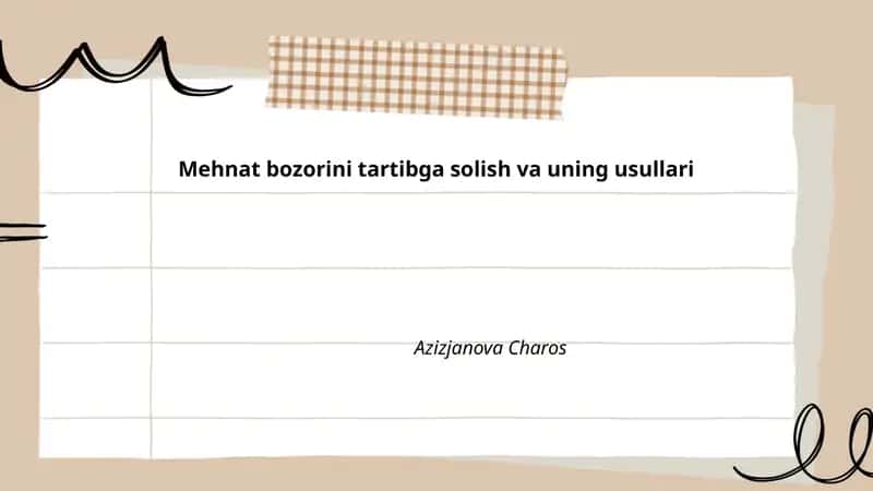 Mehnat bozorini tartibga solish va uning usullari 1