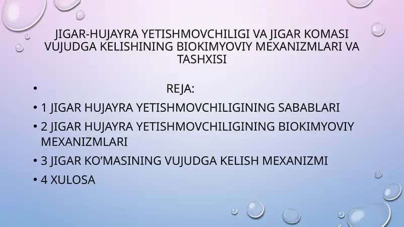 Jigar-hujayra yetishmovchiligi va jigar komasi vujudga kelishining biokimyoviy mexanizmlari va tashxisi 1