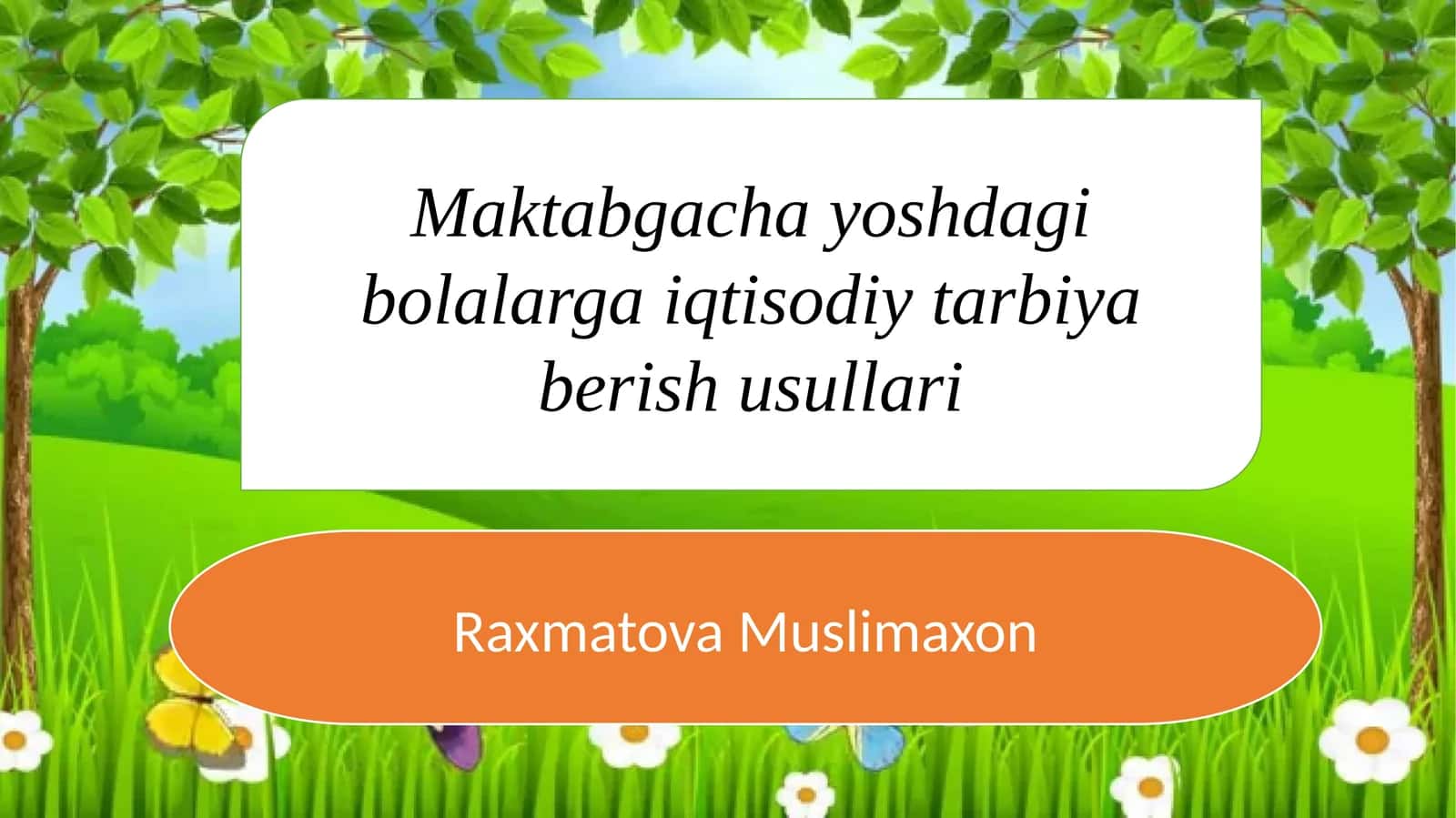 Maktabgacha yoshdagi bolalarga iqtisodiy tarbiya berish usullari 1
