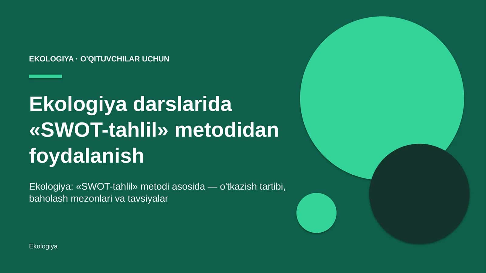 ekologiya darslarida swot tahlil metodidan foydalanish 6079 1