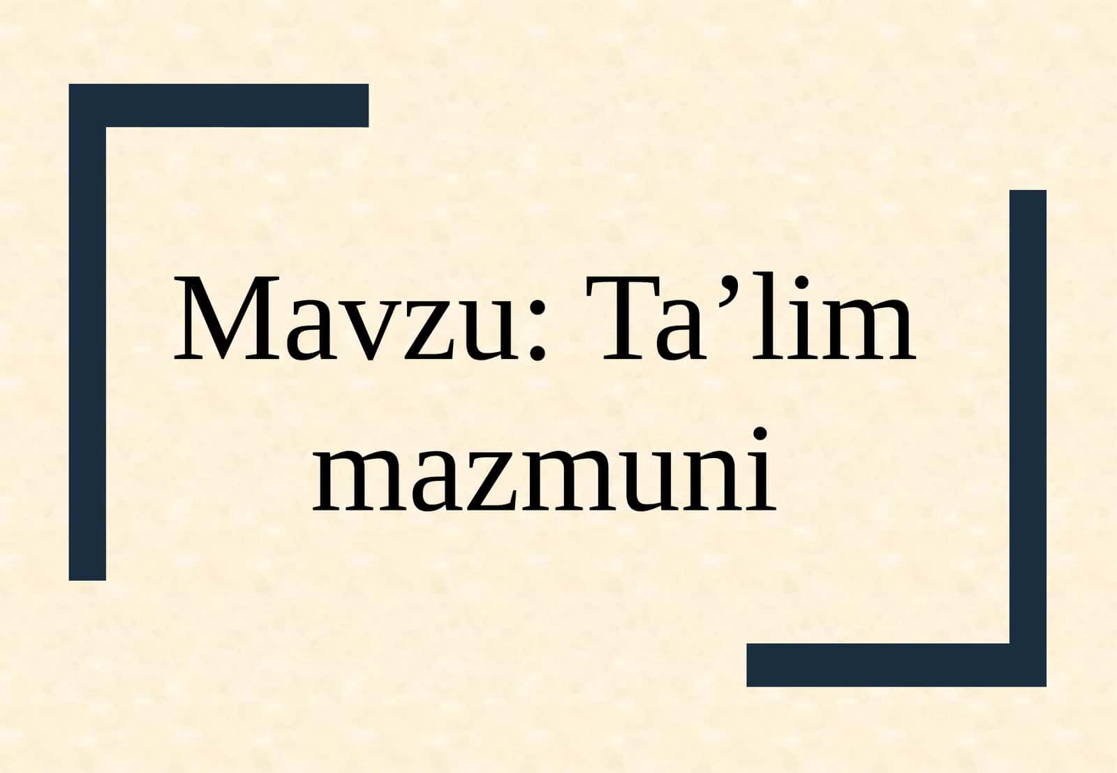 Taʼlim mazmuni 1