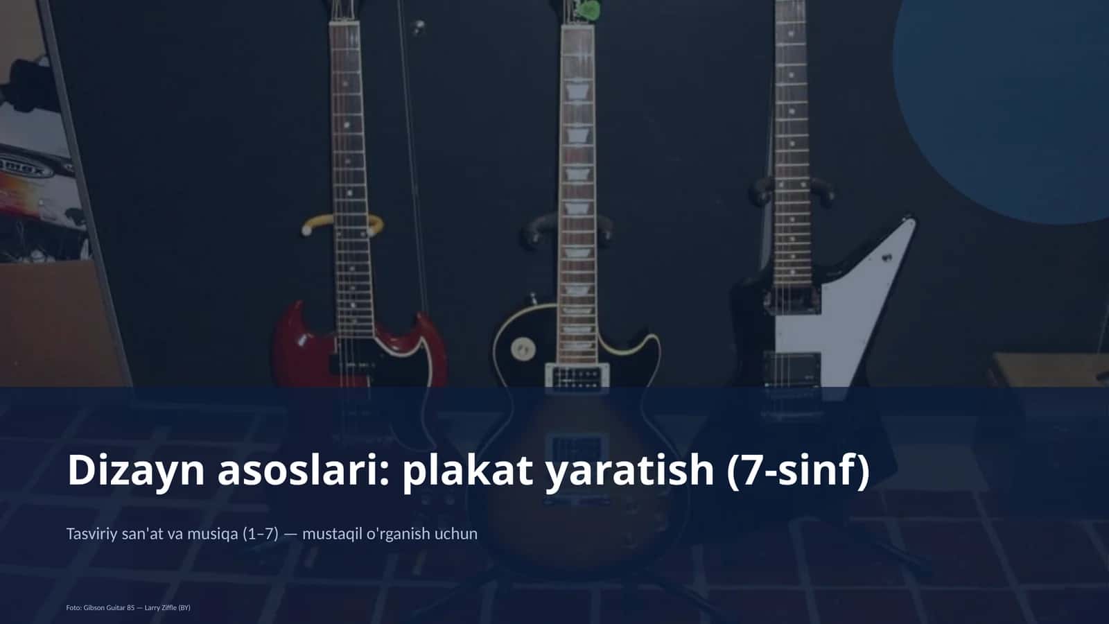 Dizayn asoslari: plakat yaratish (7-sinf) 1