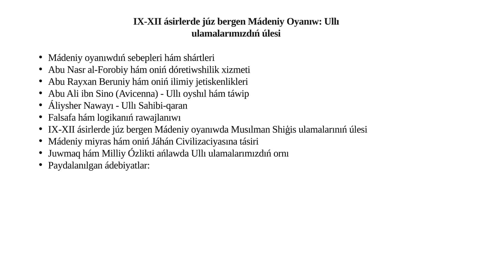 IX-XII ásirlerde júz bergen Mádeniy Oyanıw: Ullıulamalarımızdıń úlesi 1