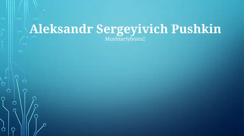 Aleksandr Sergeyivich Pushkin 1