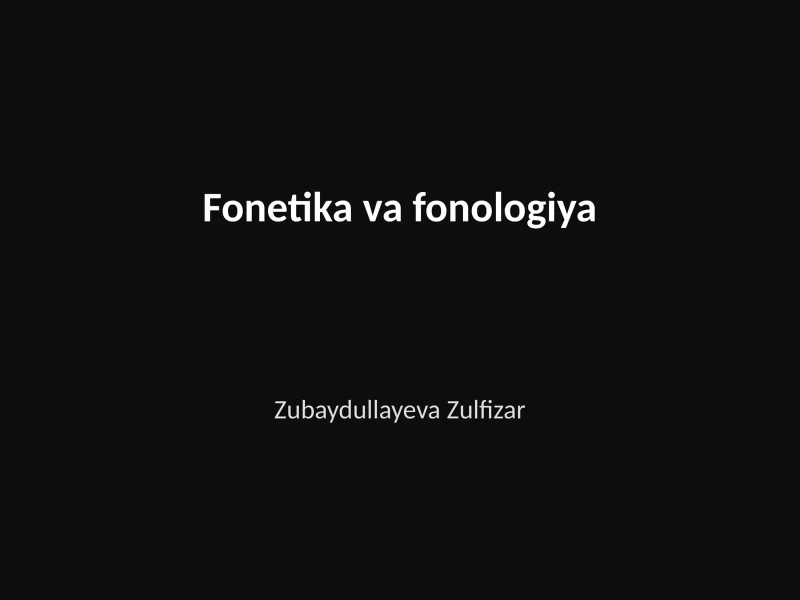 Fonetika va fonologiya 1