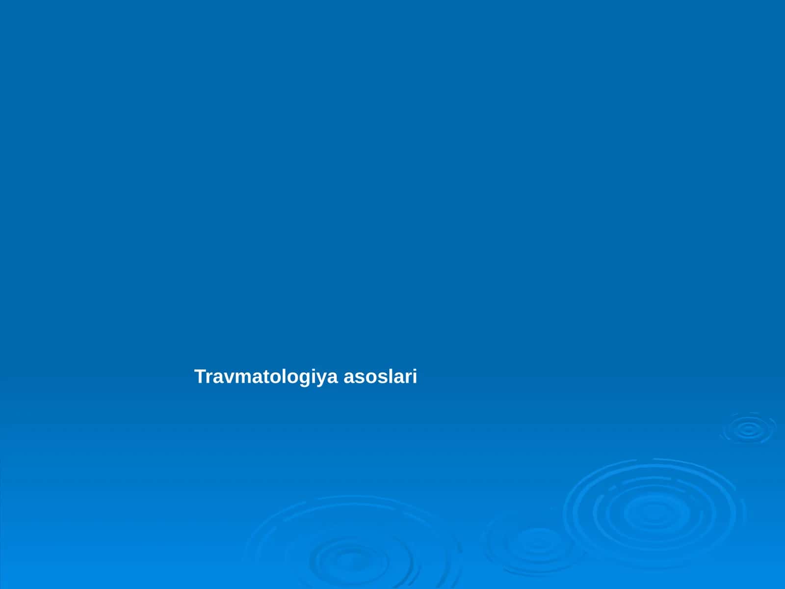 Travmatologiya asoslari 1