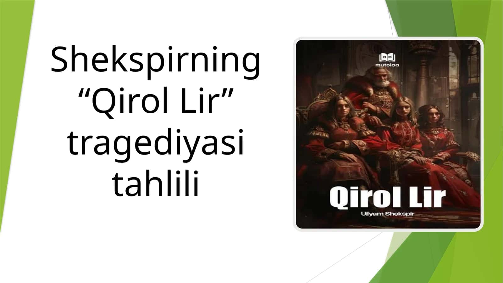 Shekspirning Qirol Lir tragediyasi tahlili 1