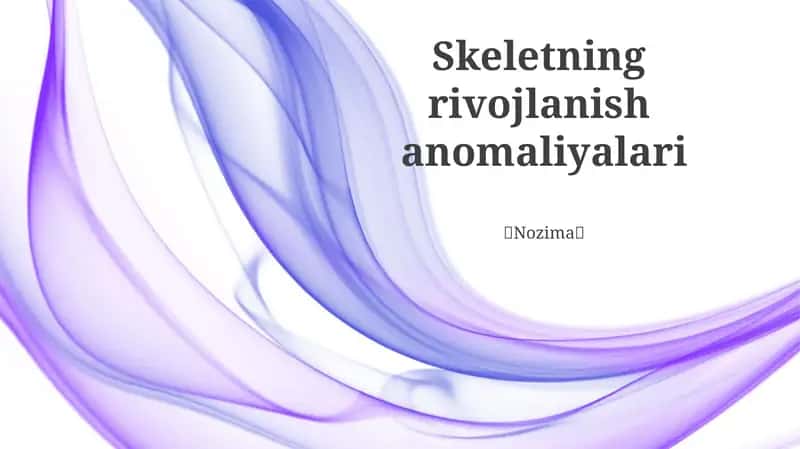 Skeletning rivojlanish anomaliyalari 1