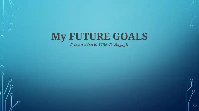 My FUTURE GOALS 1