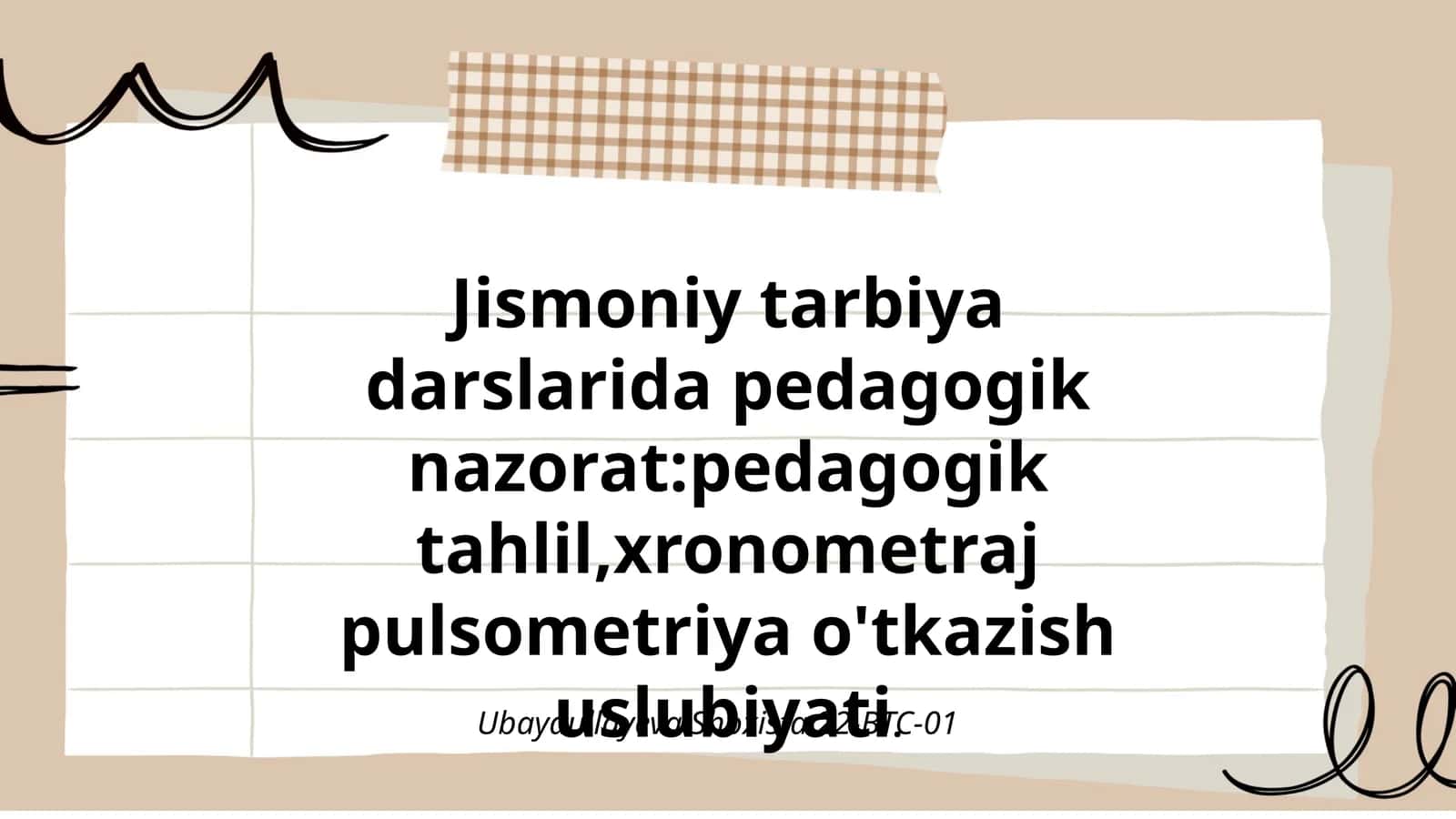 Jismoniy tarbiya darslarida pedagogik nazorat pedagogik tahlil,xronometraj pulsometriya 1