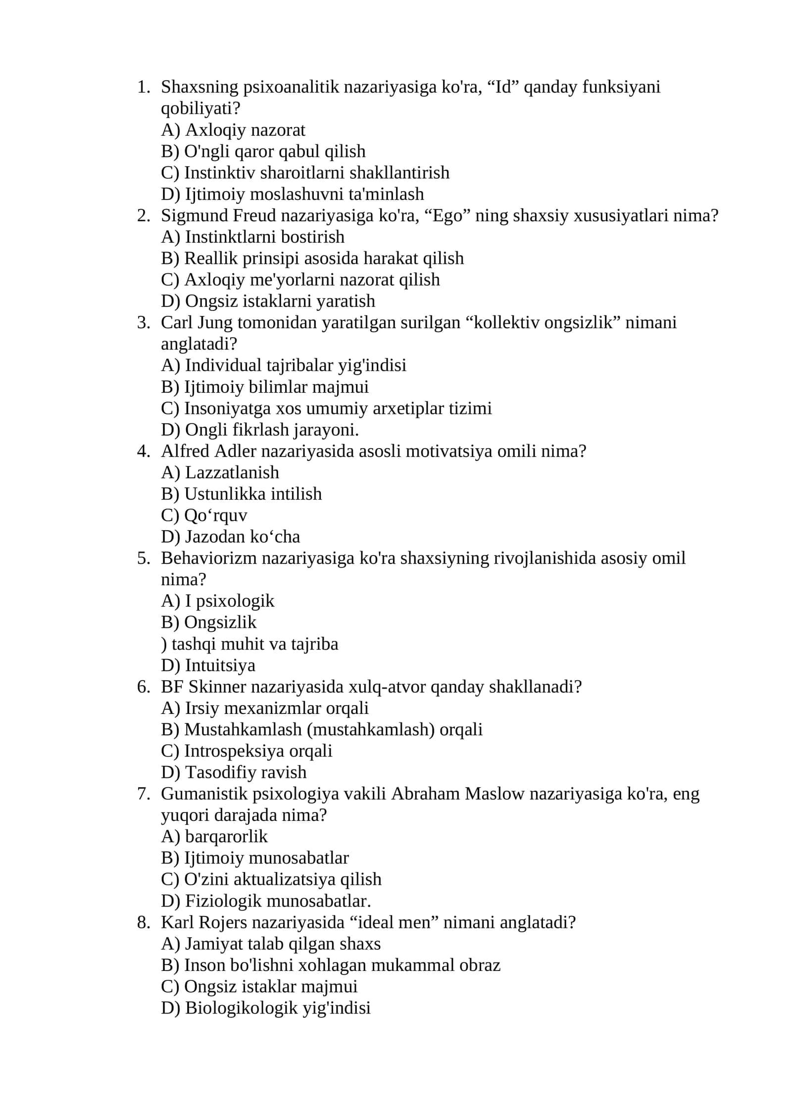 Shaxsning psixoanalitik nazariyasiga ko'ra, “Id” qanday funksiyani qobiliyati? 1
