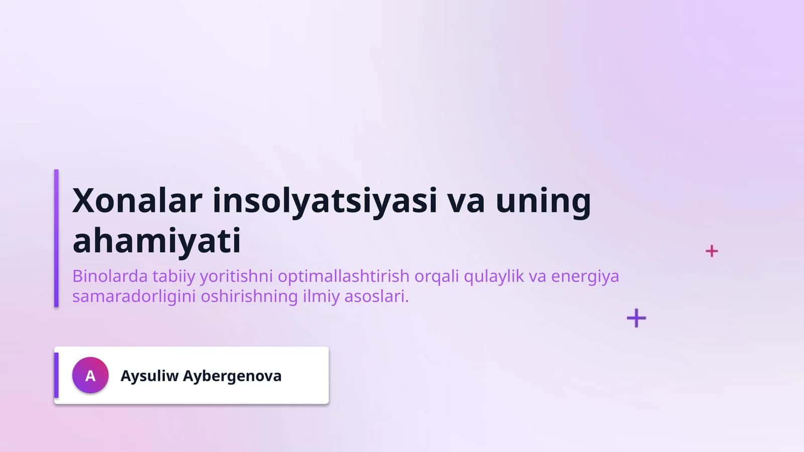 Xonalar insolyatsiyasi va uning ahamiyati 1
