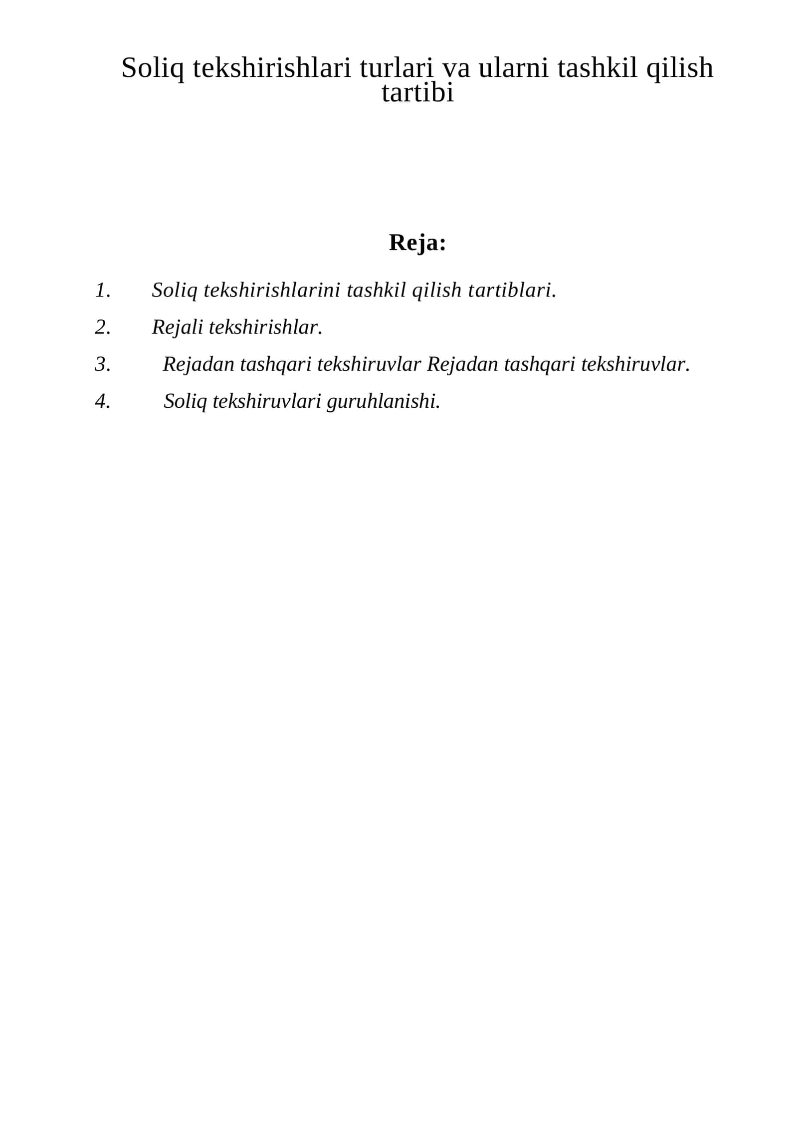 Soliq tekshirishlari turlari va ularni tashkil qilish tartibi 1