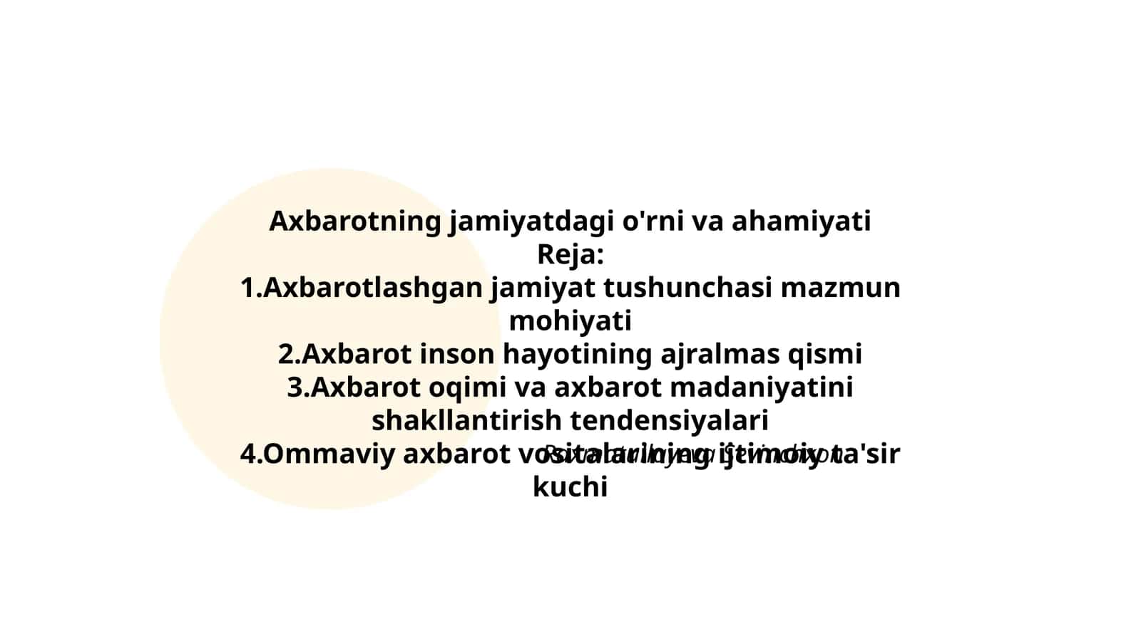 Axbarotning jamiyatdagi o'rni va ahamiyati 1